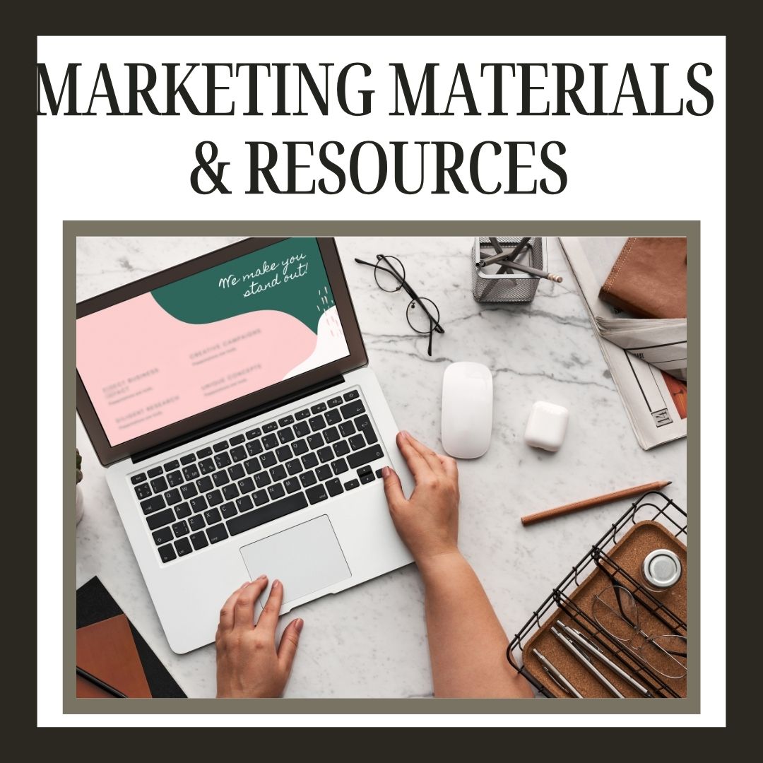 Marketing Materials and Resources